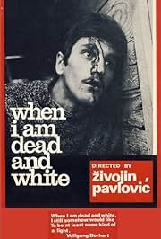 Kui ma olen surnud ja valge