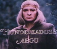 Hundiseaduse aegu