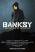 Banksy. Lindprii kunsti tõus